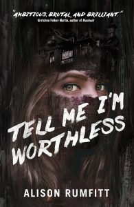 Book cover of Tell Me I'm Worthless