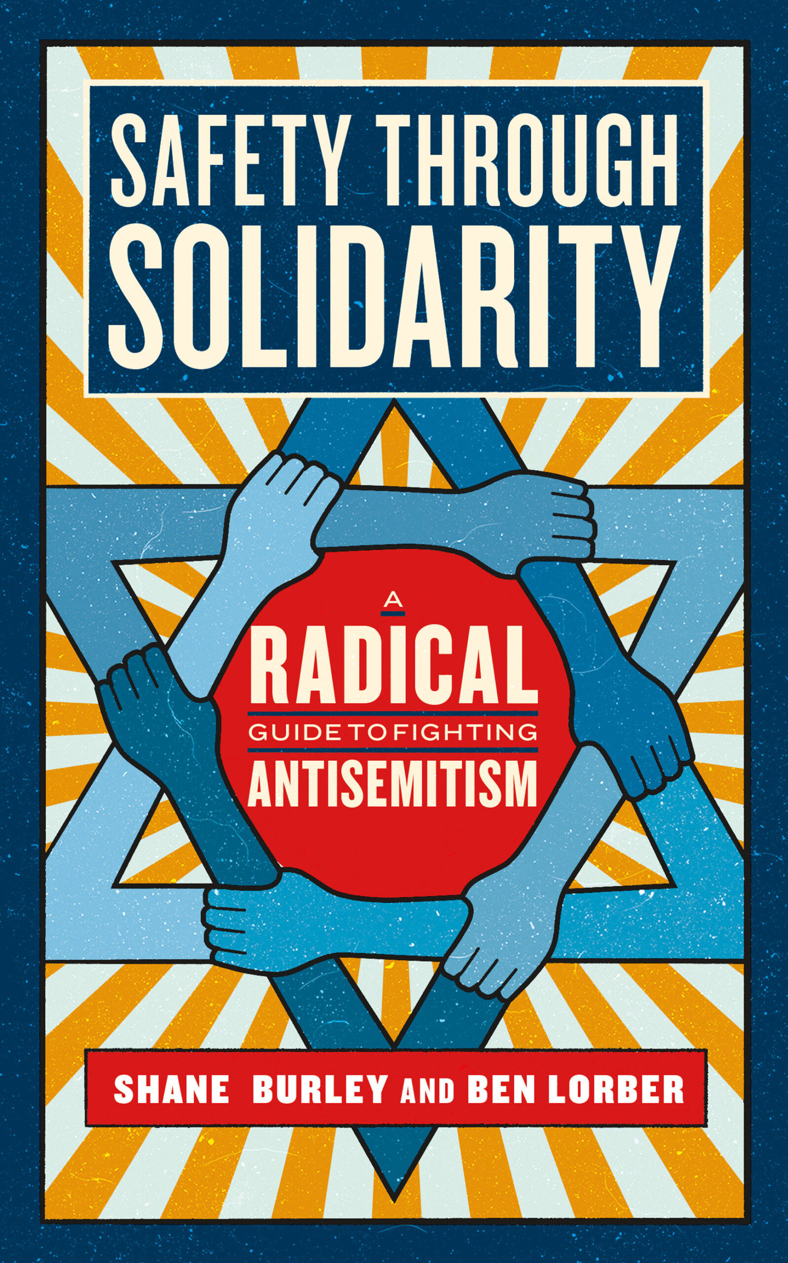 Review of “Safety Through Solidarity: A Radical Guide to Fighting Antisemitism”