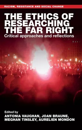 The Ethics of Researching the Far Right front cover